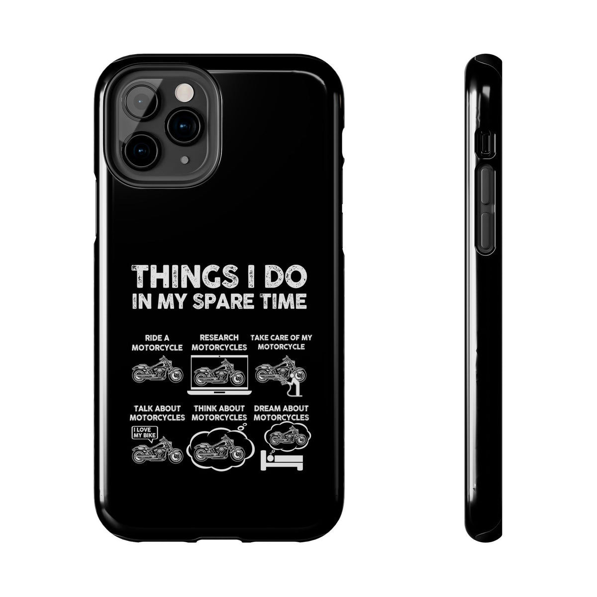 Things I Do in My Spare Time Motorcycle phone case front view | biker gift