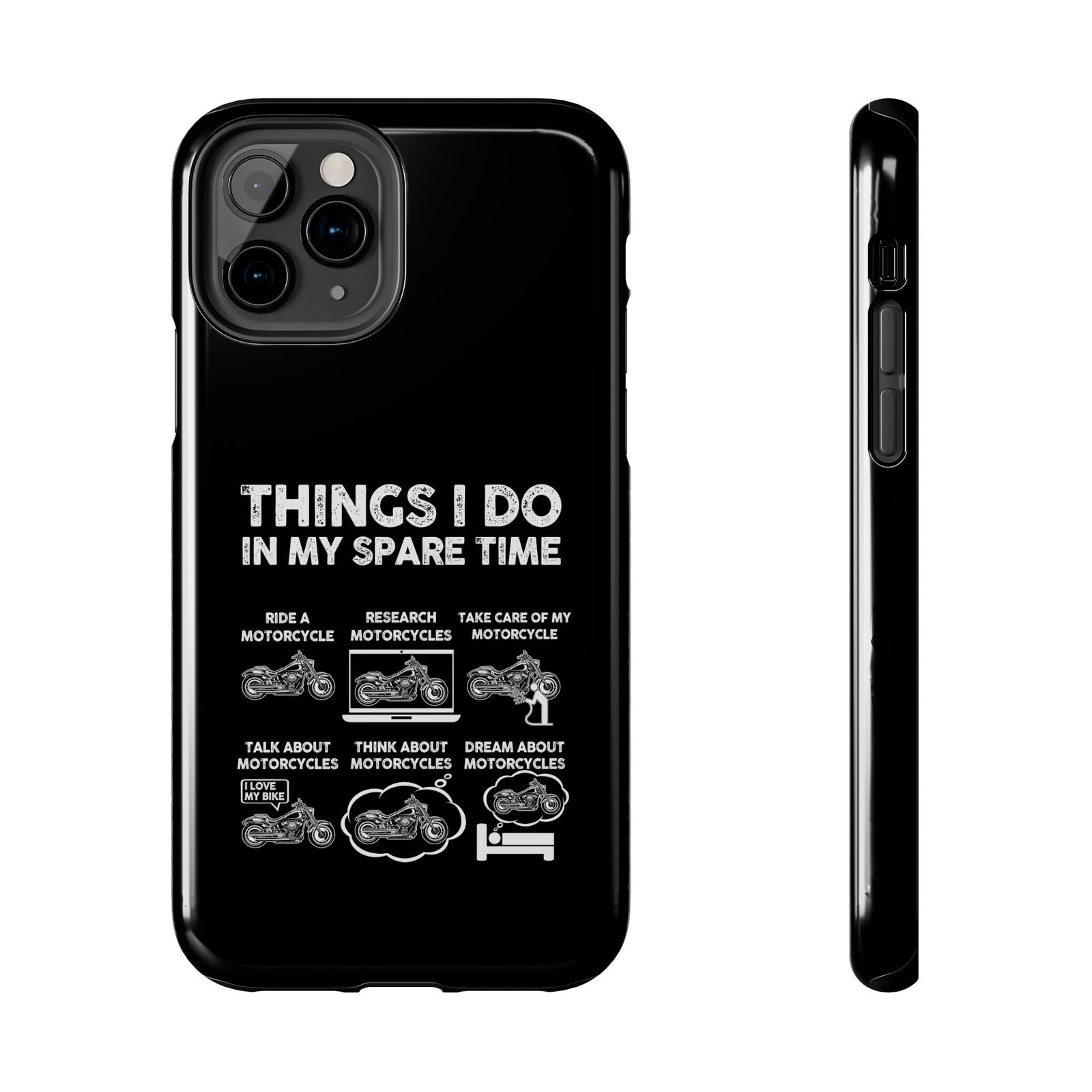 Things I Do in My Spare Time Motorcycle phone case front view | biker gift