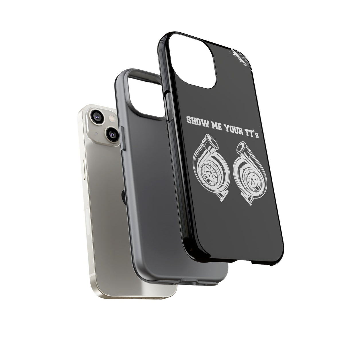 Show Me Your TTs Twin Turbo Tough Phone Case | Funny Car Guy Gift