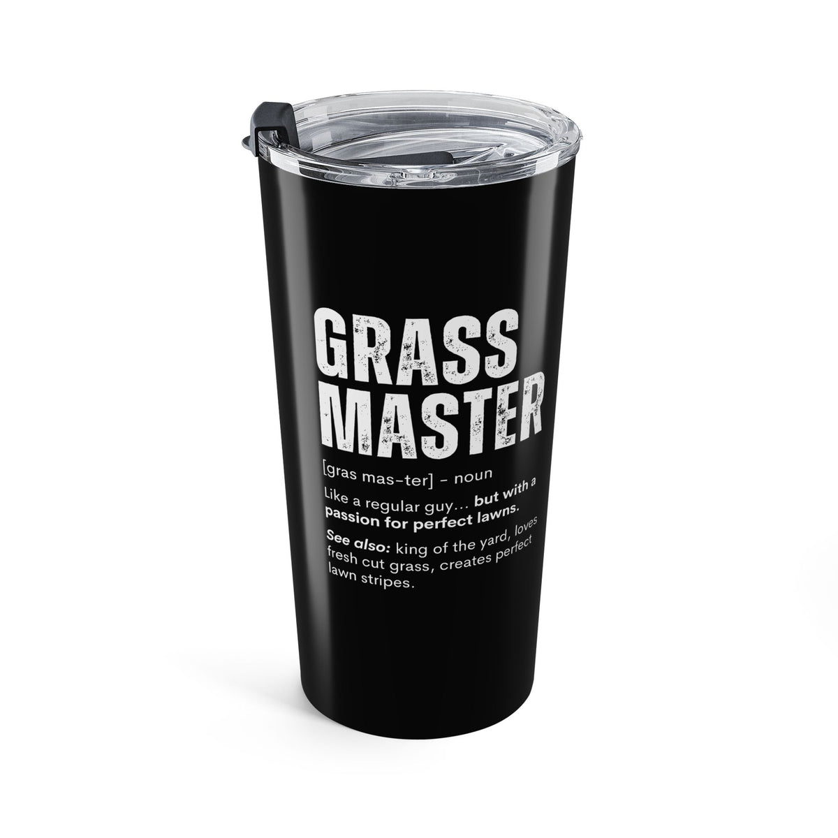 Grass Master Definition Tumbler - 20oz black stainless steel tumbler with lid