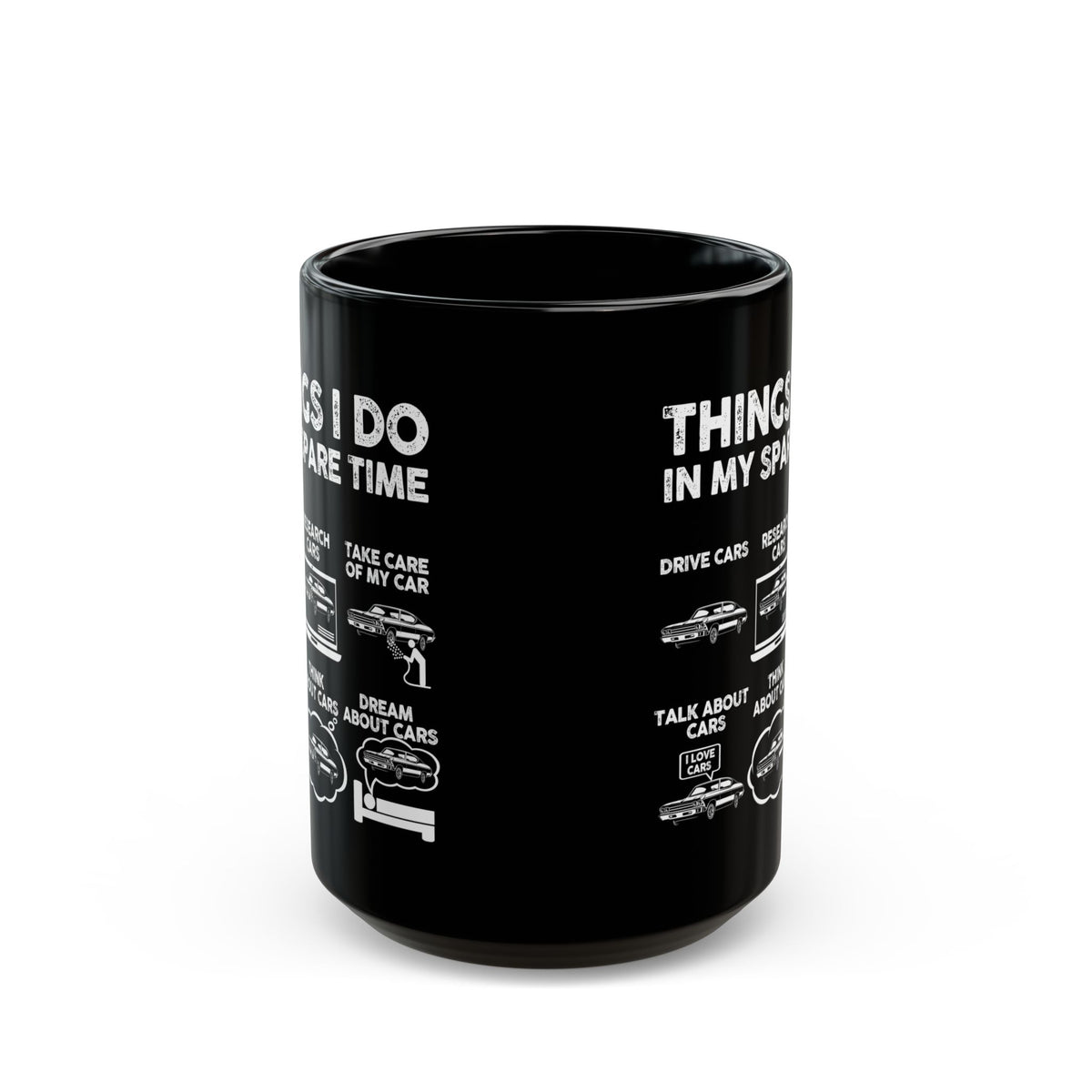 Things I Do In My Spare Time Mug - 15oz black coffee mug, front view with print on both sides