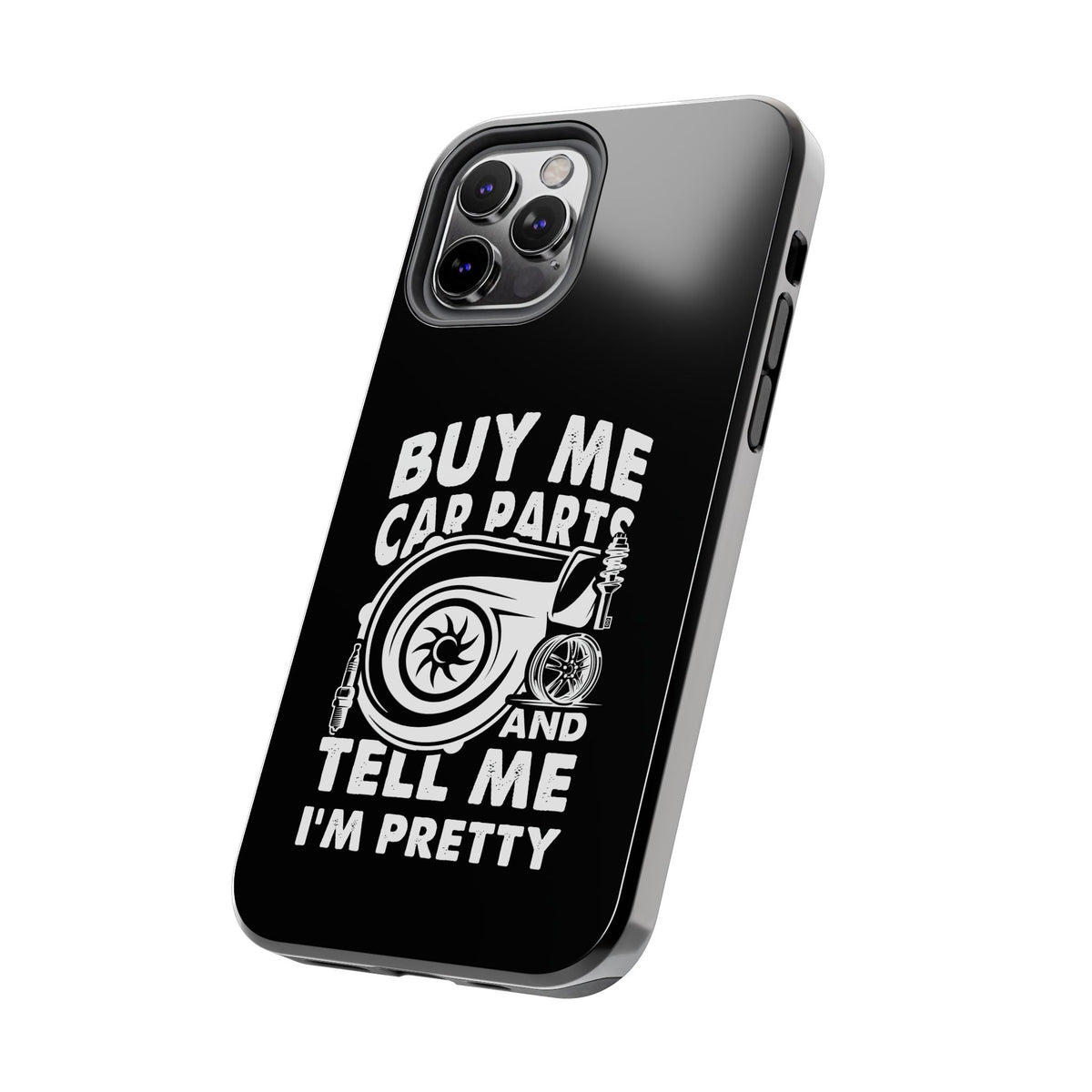 Buy Me Car Parts Phone Case | Funny Car Enthusiast Gift