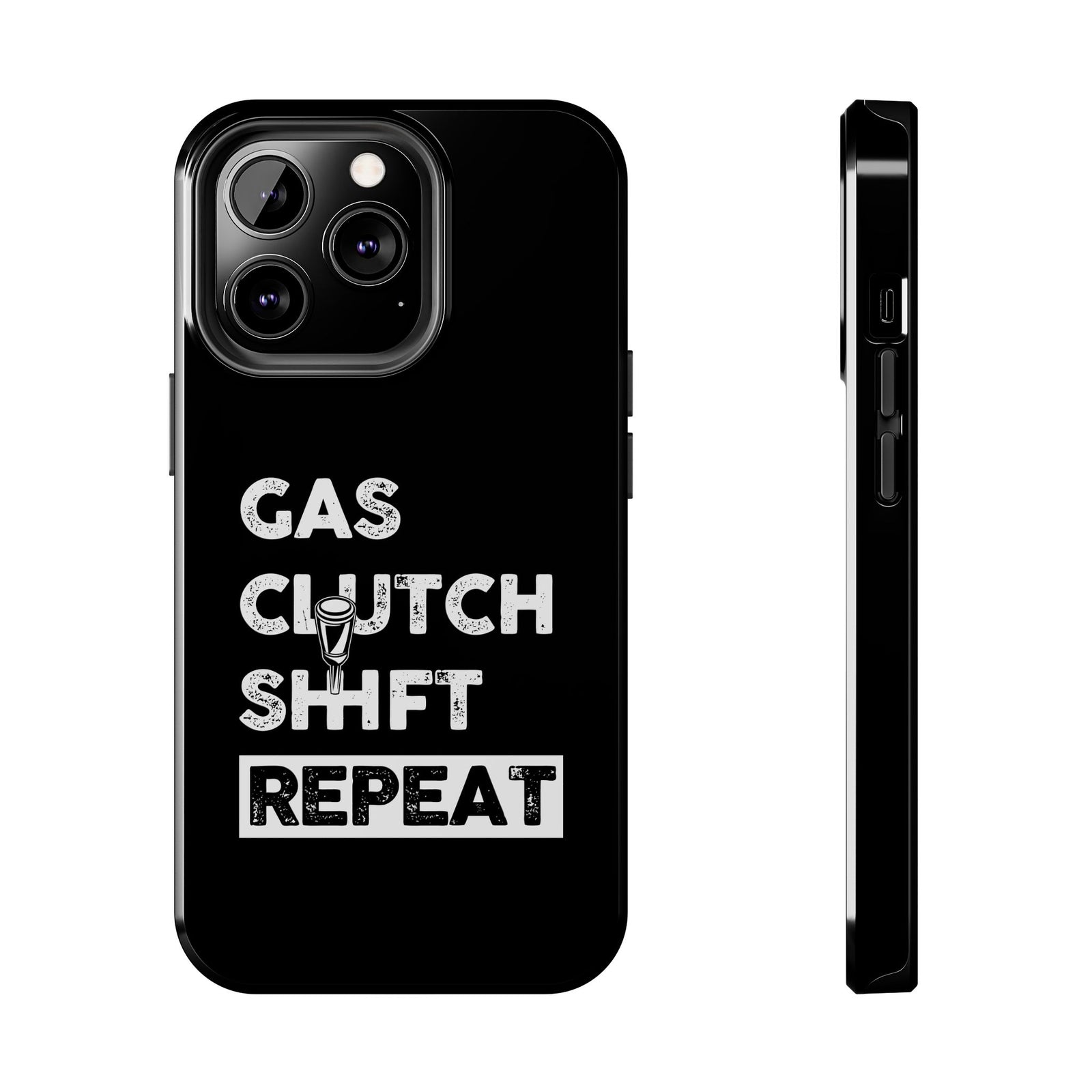 Gas Clutch Shift Repeat Phone Case t-shirt - unique gift for car lovers