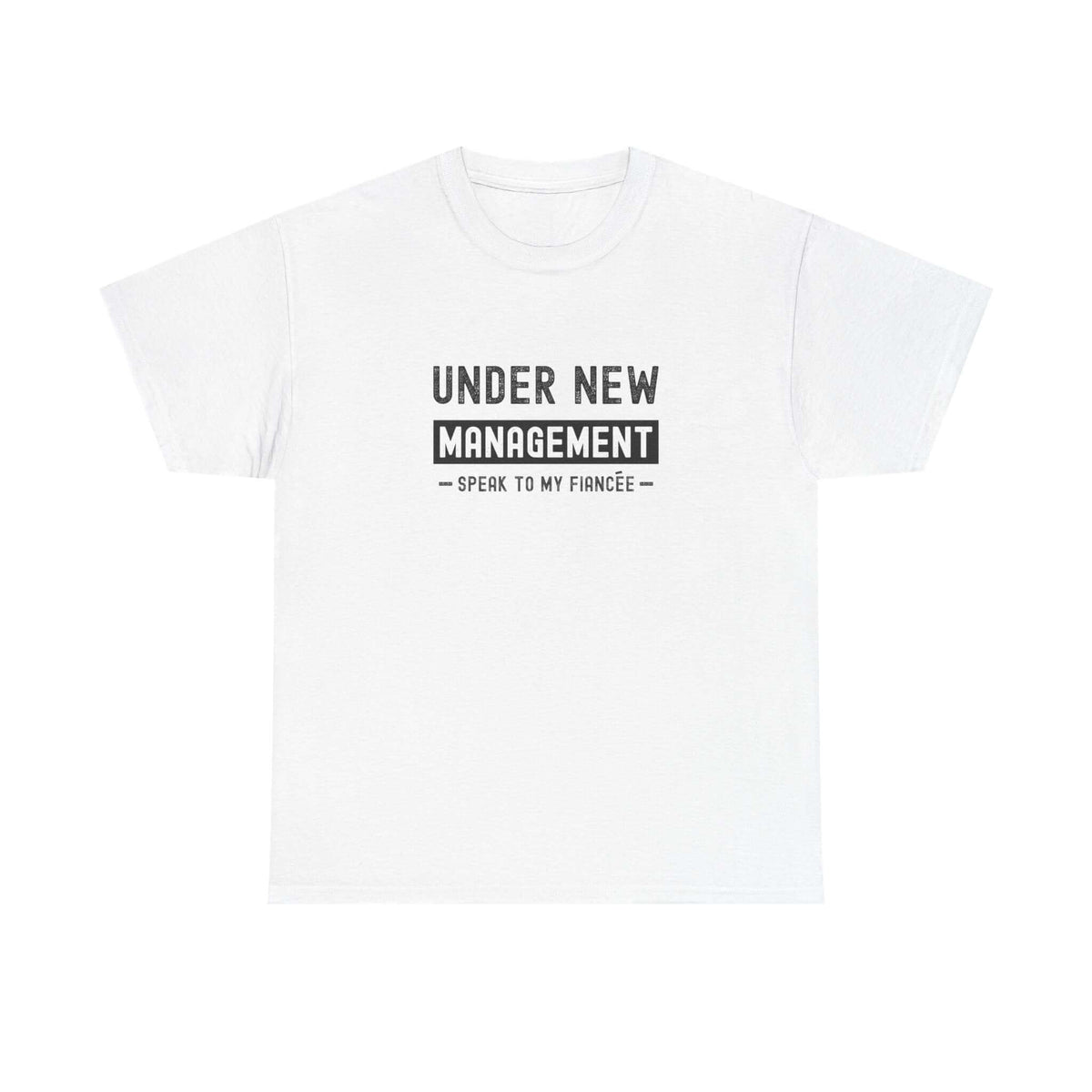 Under New Management T-Shirt shirt - car guy gift tee