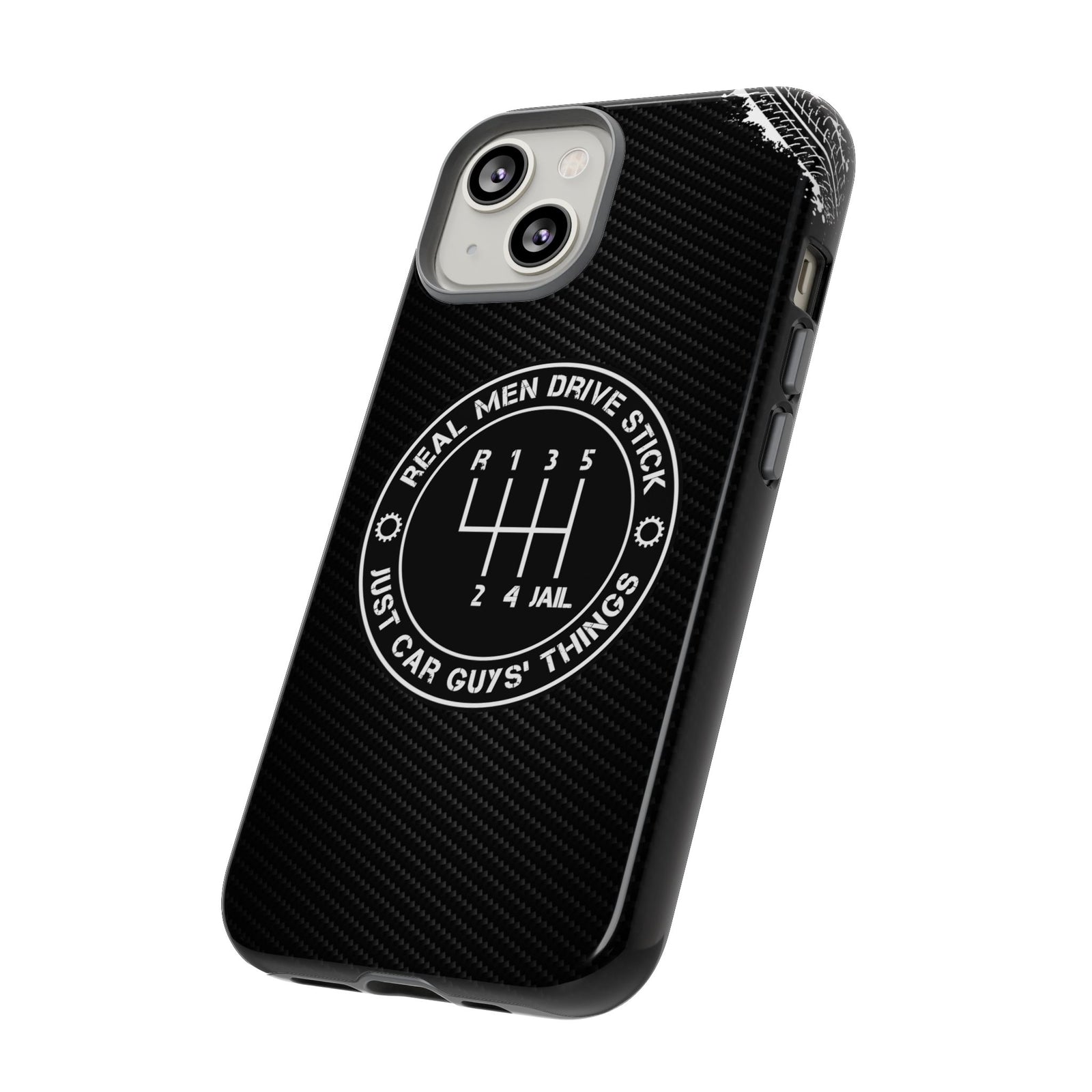 Real Men Drive Stick Manual Transmission Tough Phone Case | Car Guy Gift