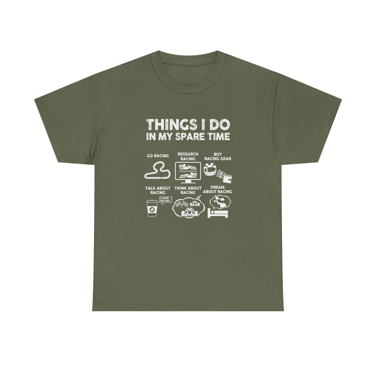Things I Do in My Spare Time Racing T-Shirt t-shirt front - car lover gift