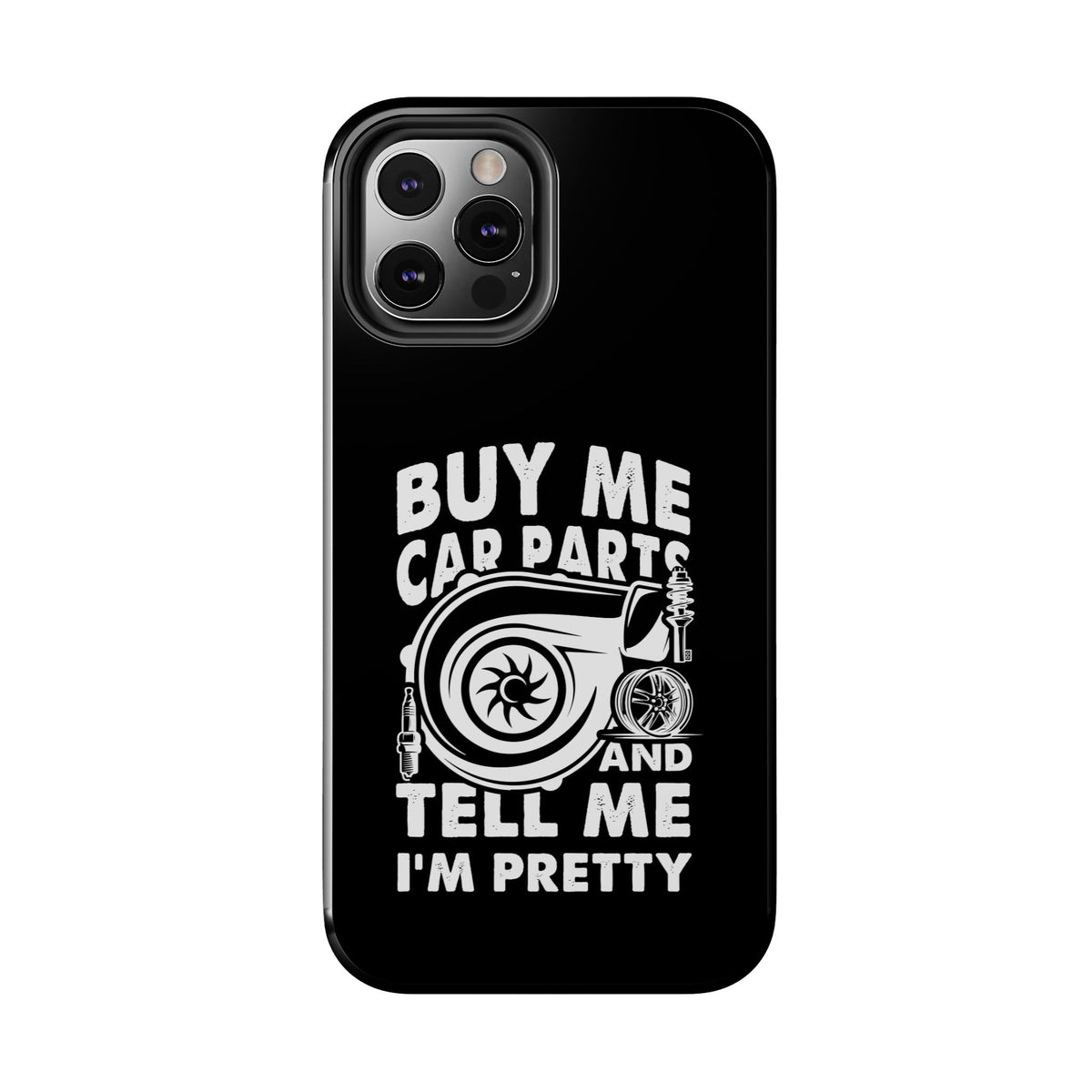 Buy Me Car Parts Phone Case | Funny Car Enthusiast Gift
