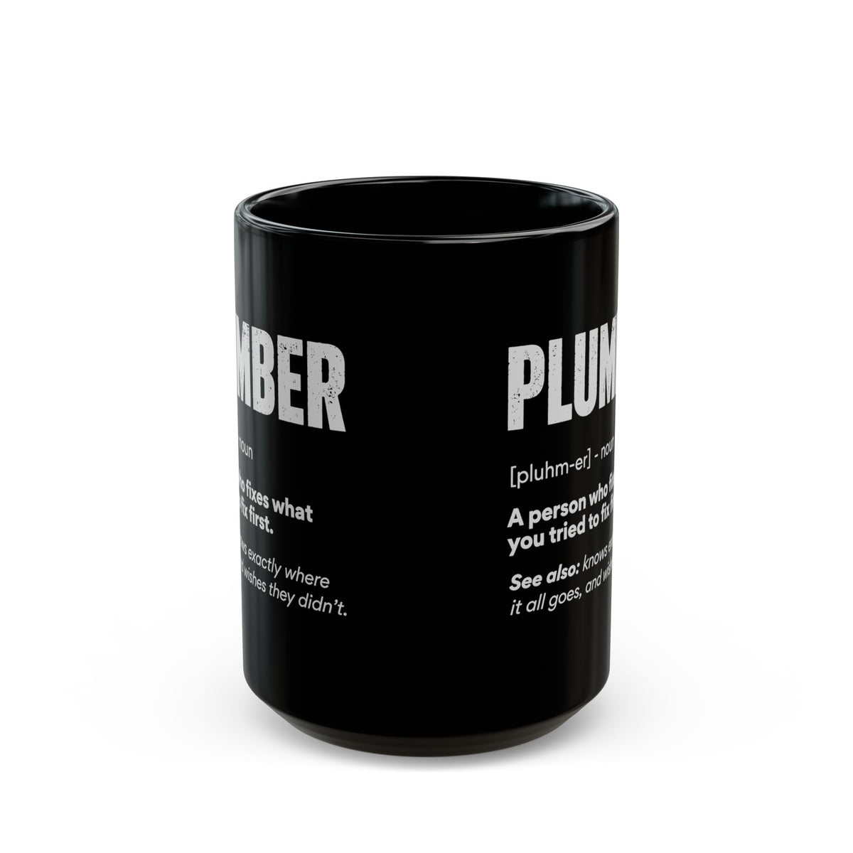 Plumber Definition Coffee Mug - 15oz black coffee mug, front view with print on both sides