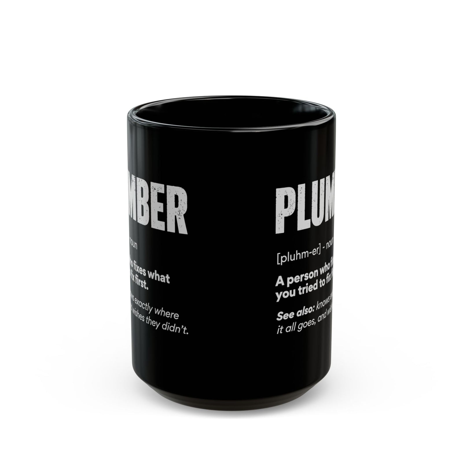Plumber Definition Coffee Mug - 15oz black coffee mug, front view with print on both sides