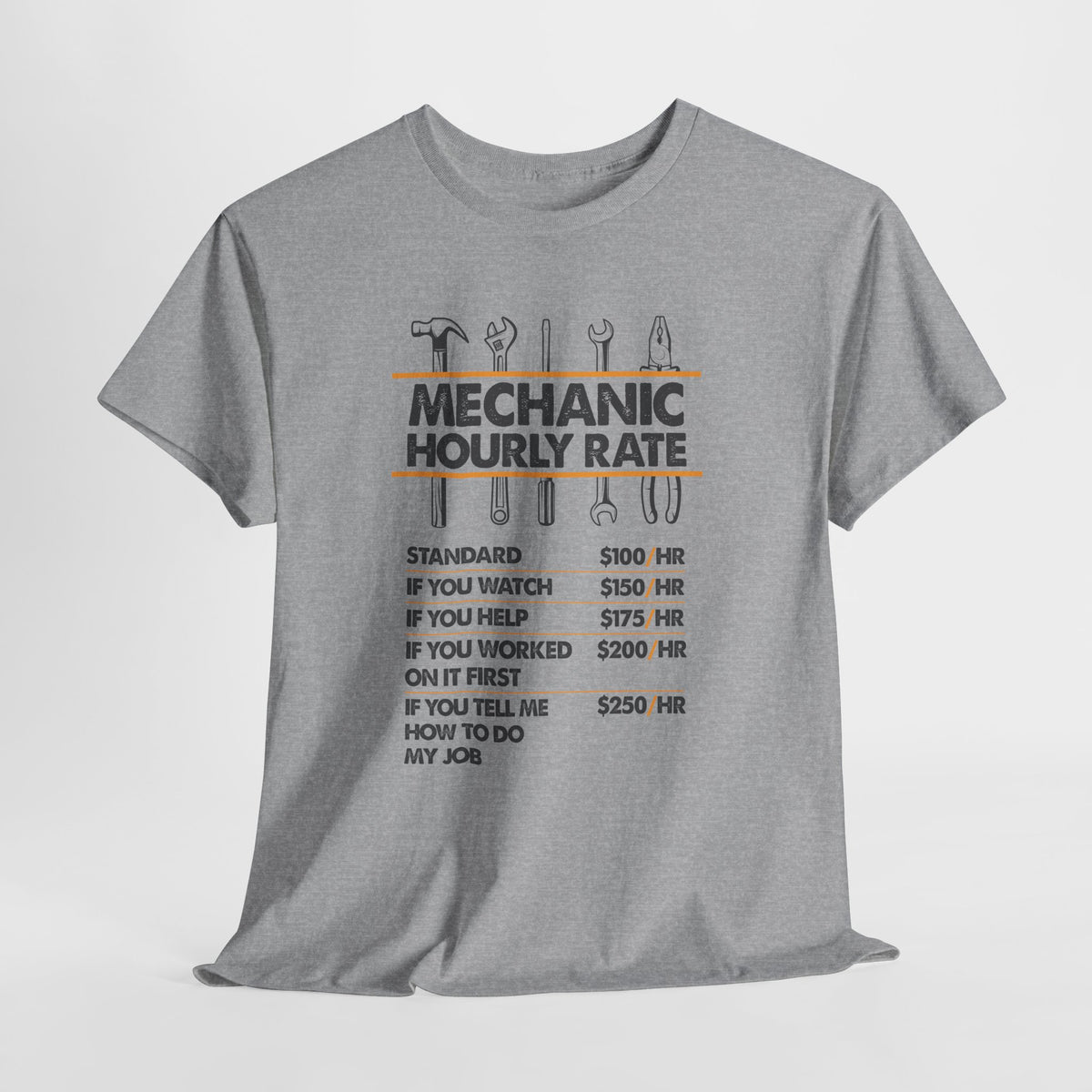Mechanic Hour Rate T-Shirt | Funny Car Guy Mechanic Tee