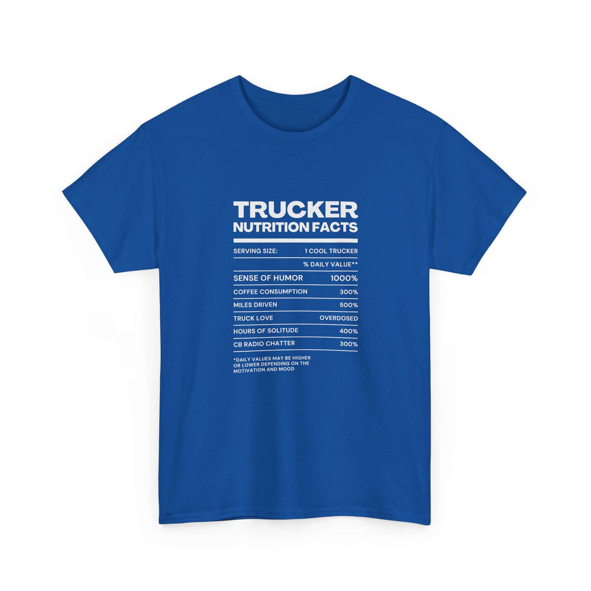 Trucker Nutrition Facts T-Shirt | Funny Truck Driver Gift