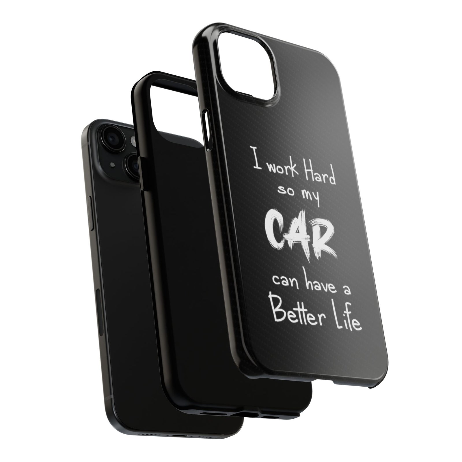 Working Hard For My Car Tough Phone Case - iPhone 15 Plus, dual-layer protection