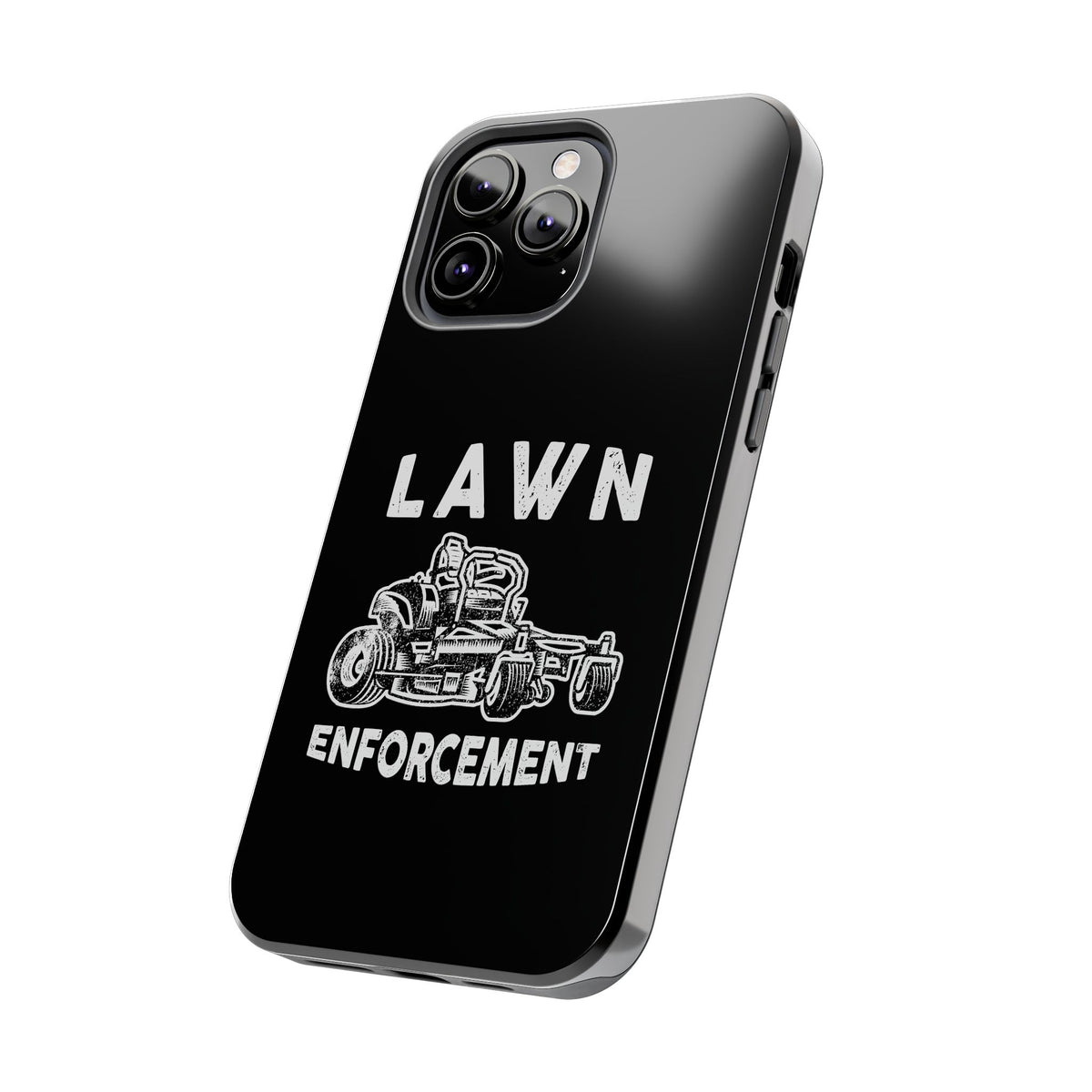 Lawn Enforcement Phone Case | Funny Lawn Care Gift