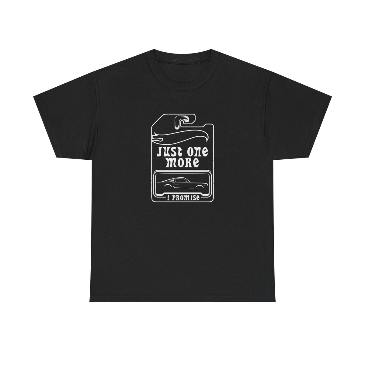 Just One More Car funny t-shirt - car collector diecast enthusiast gift