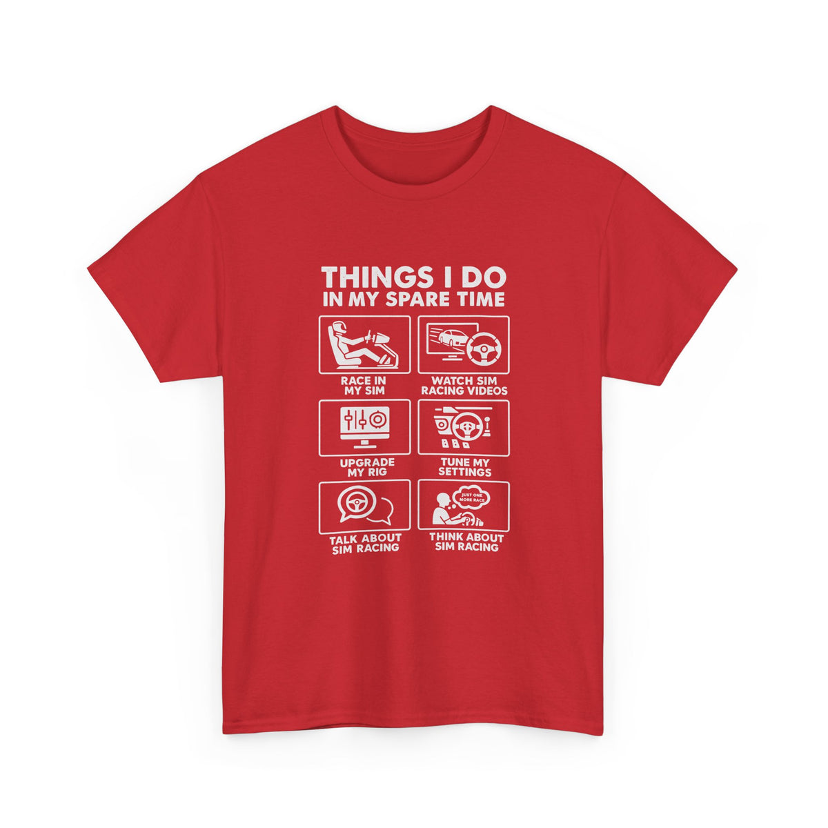 SIM Racing Things I Do In My Spare Time T-Shirt | Sim Rig Gift