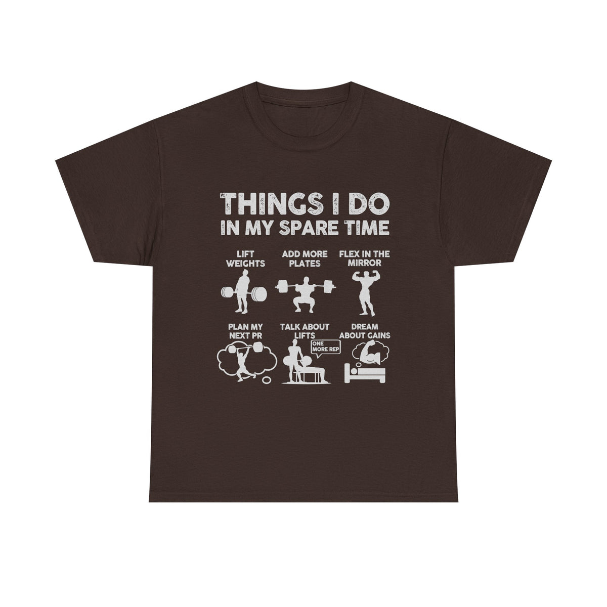 Things I Do In My Spare Time T-Shirt | Funny Gym Workout Tee for Men