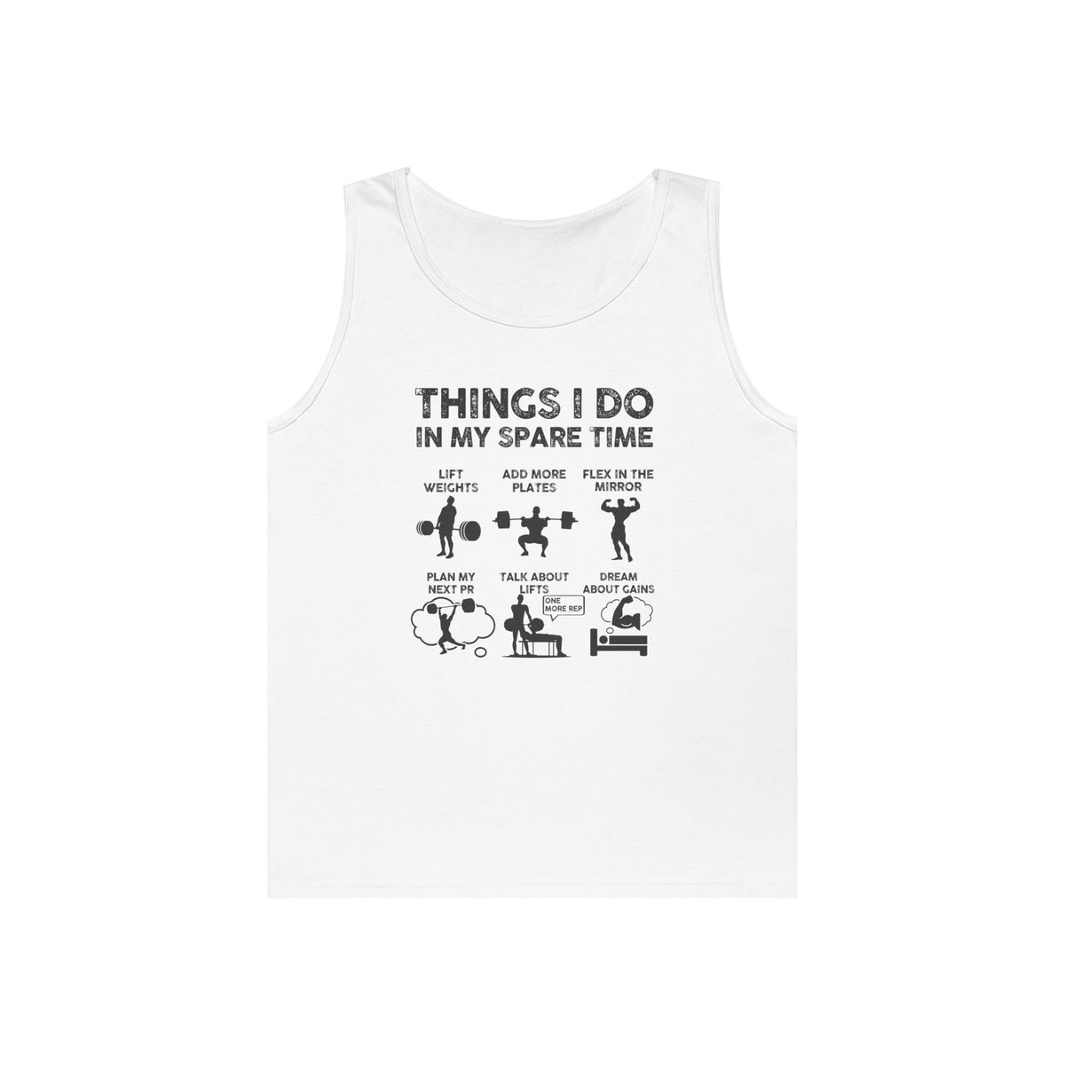 Things I Do In My Spare Time gym tank - funny weightlifter gift singlet