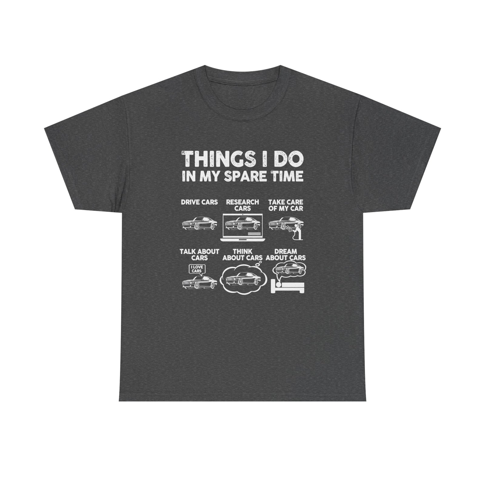 Things I Do in My Spare Time T-Shirt tee - funny gift for car guys