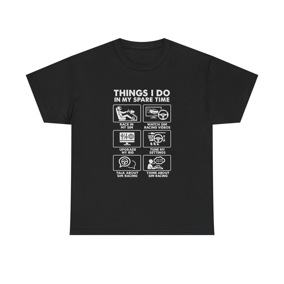 SIM Racing Things I Do In My Spare Time T-Shirt t-shirt - funny car enthusiast gift