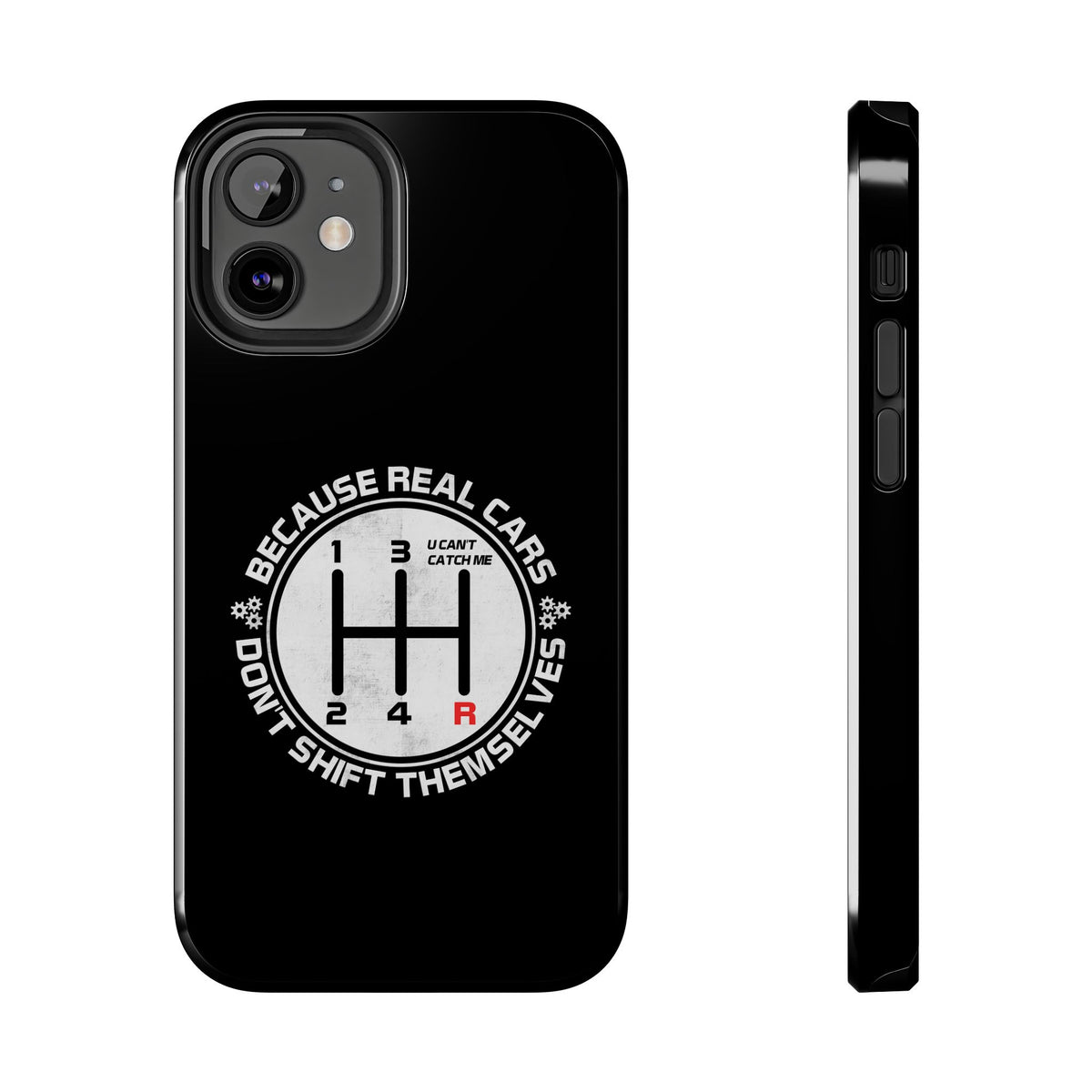 Real Cars Don't Shift Themselves Tough Phone Case | Manual Car Guy Gift