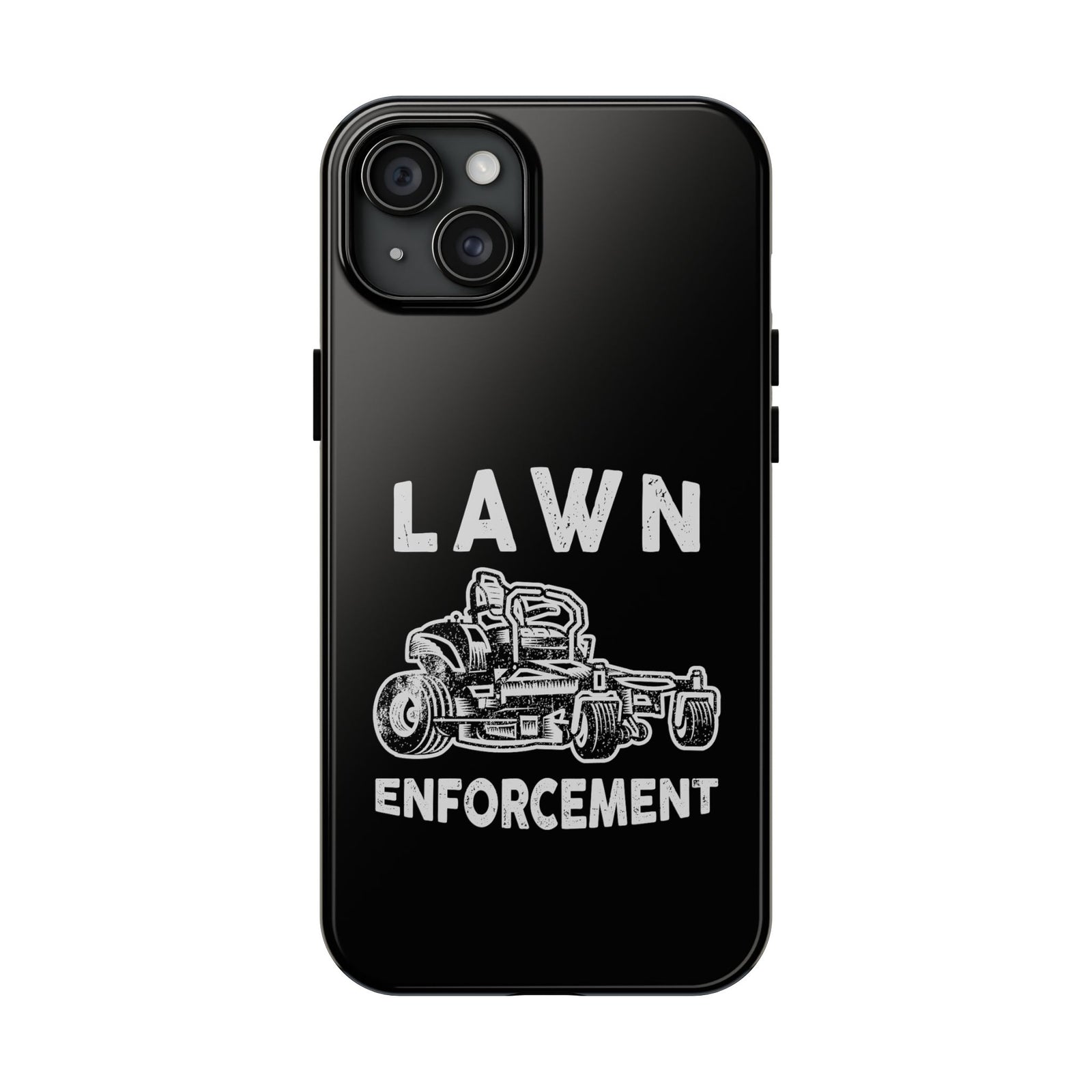 Lawn Enforcement Phone Case | Funny Lawn Care Gift