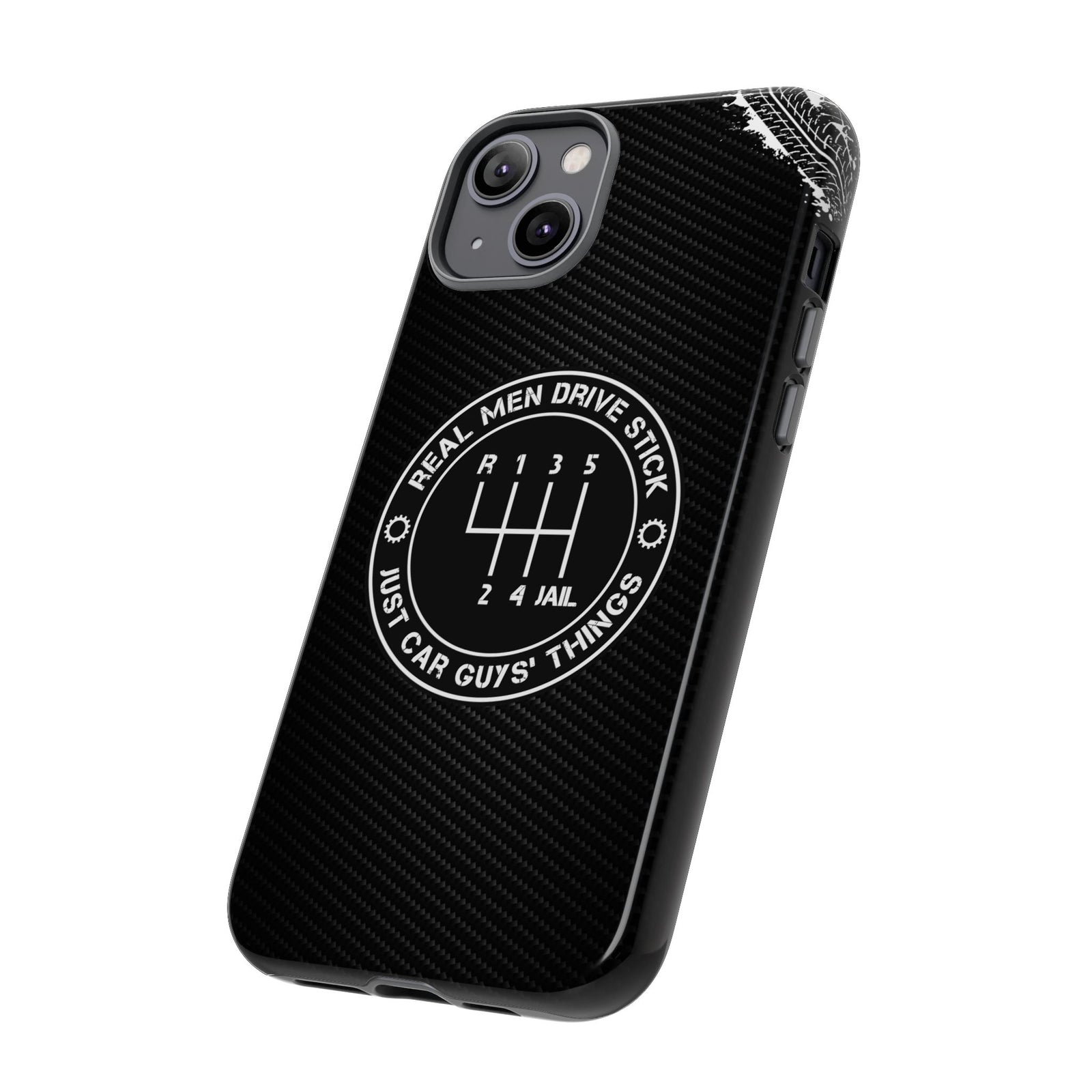 Real Men Drive Stick Manual Transmission Tough Phone Case | Car Guy Gift