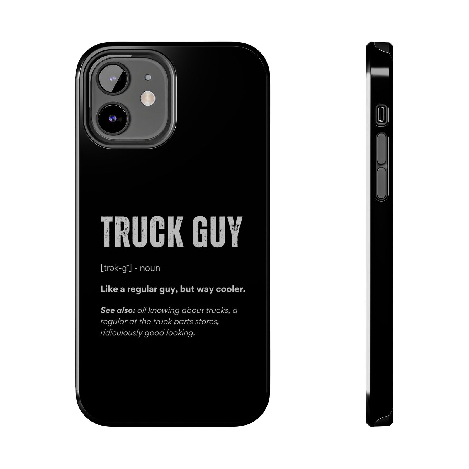 Truck Guy Definition phone case | funny gift for truck guys