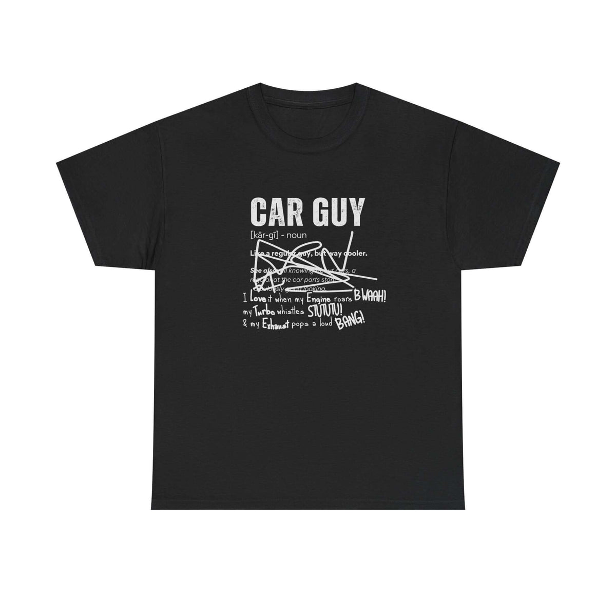 Funny car guy t-shirt - definition tee for car enthusiasts
