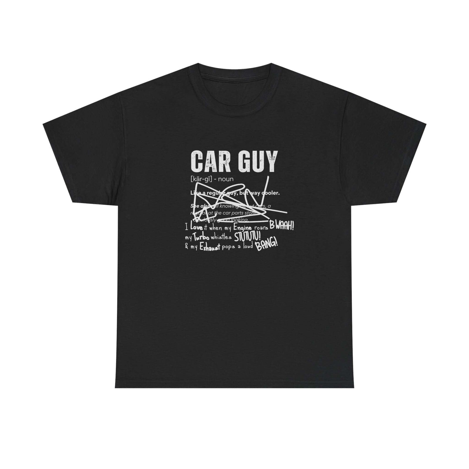 Funny car guy t-shirt - definition tee for car enthusiasts