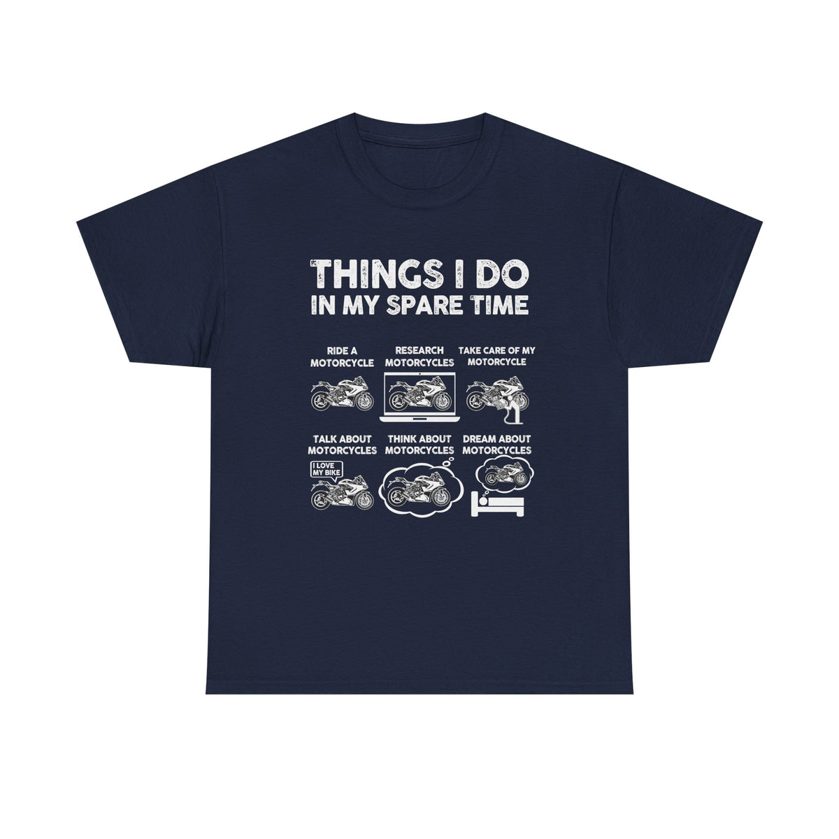Motorcycle Things I Do - White
