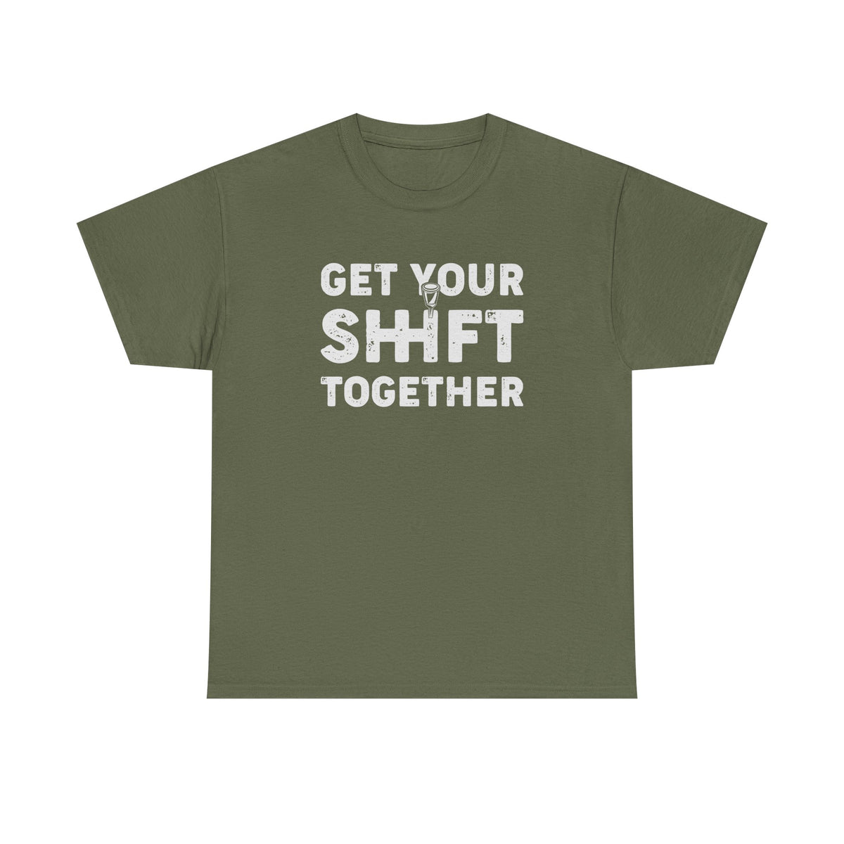 Get Your Shift Together T-Shirt | Funny Car Guy Gearhead Tee