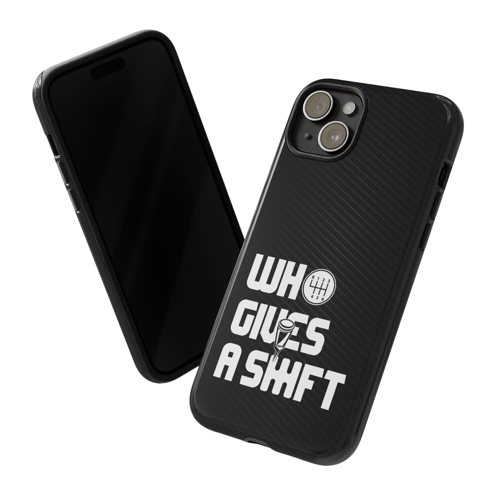 Who Gives a Shift Car Tough Phone Case | Funny Car Guy Gift