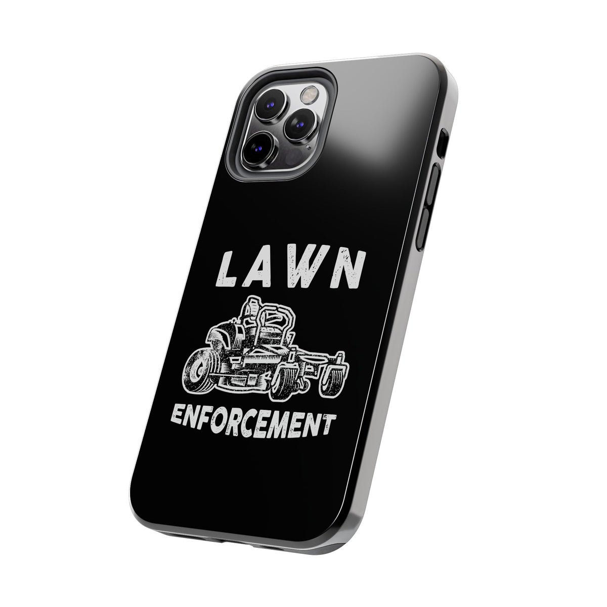 Lawn Enforcement Phone Case | Funny Lawn Care Gift