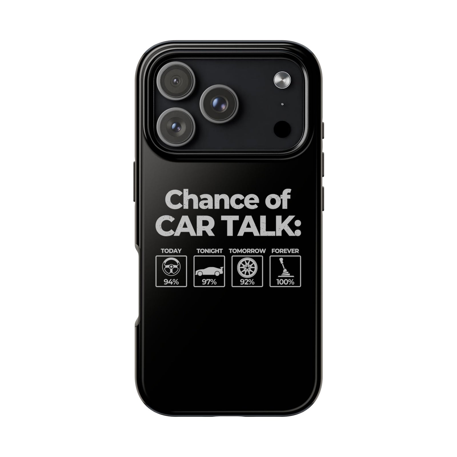100% Chance of Car Talk Phone Case | Car Enthusiast Gift