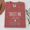 Trust Me I Got This shirt white | Funny AI humor tee | 365CarMods
