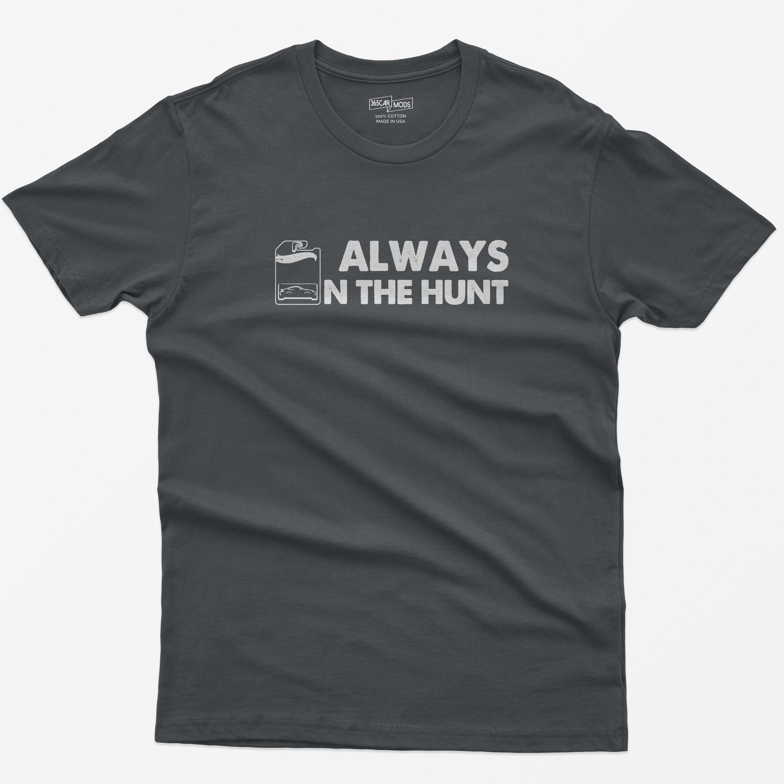 Always on the Hunt T-Shirt - Charcoal