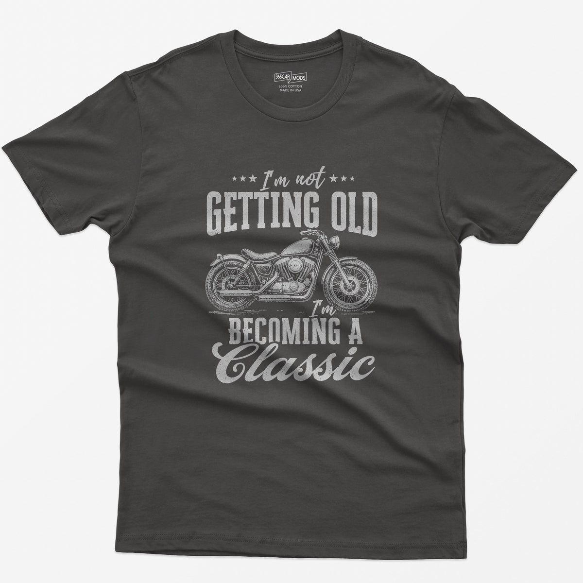 Dark Heather t-shirt with vintage cruiser motorcycle drawing and the text I'm Not Getting Old I'm Becoming a Classic