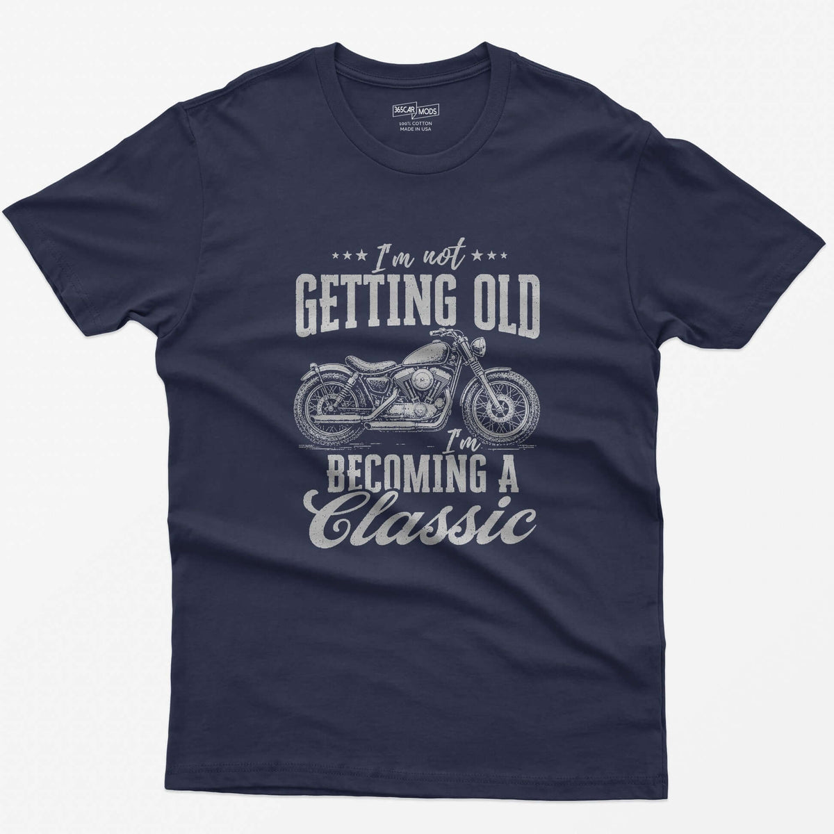 Heather Navy t-shirt with vintage cruiser motorcycle drawing and the text I'm Not Getting Old I'm Becoming a Classic