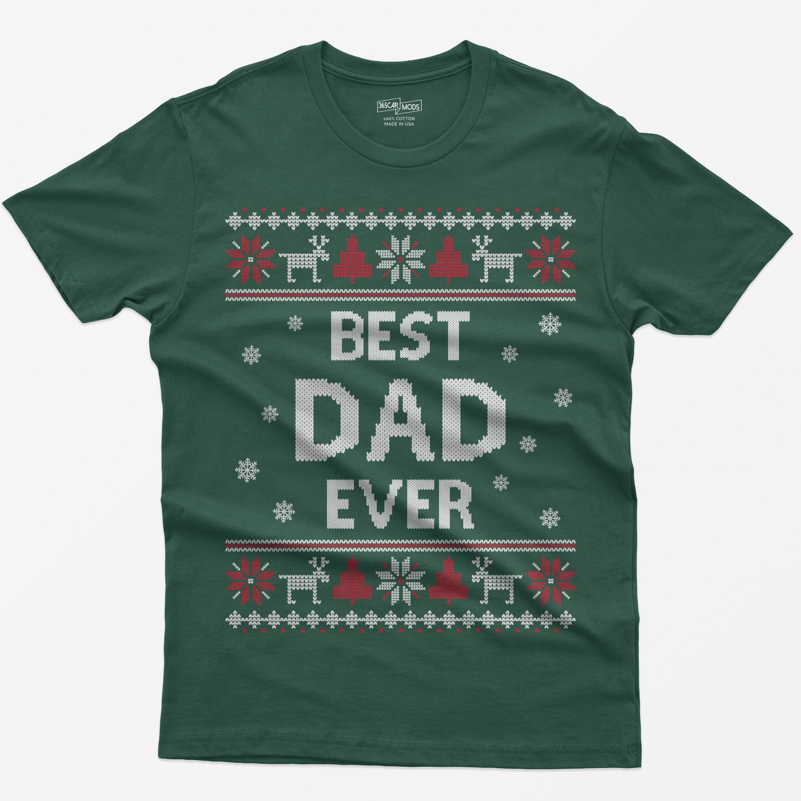 Forest Green t-shirt with knit-style Best Dad Ever print framed by reindeer, Christmas trees, poinsettias and snowflakes