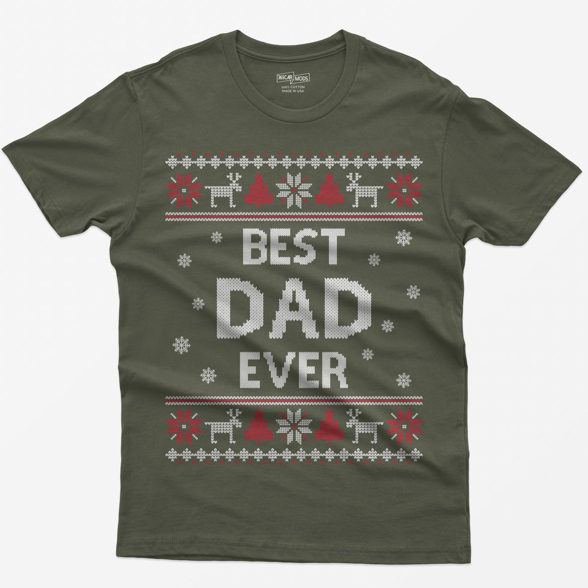 Military Green t-shirt with knit-style Best Dad Ever print framed by reindeer, Christmas trees, poinsettias and snowflakes