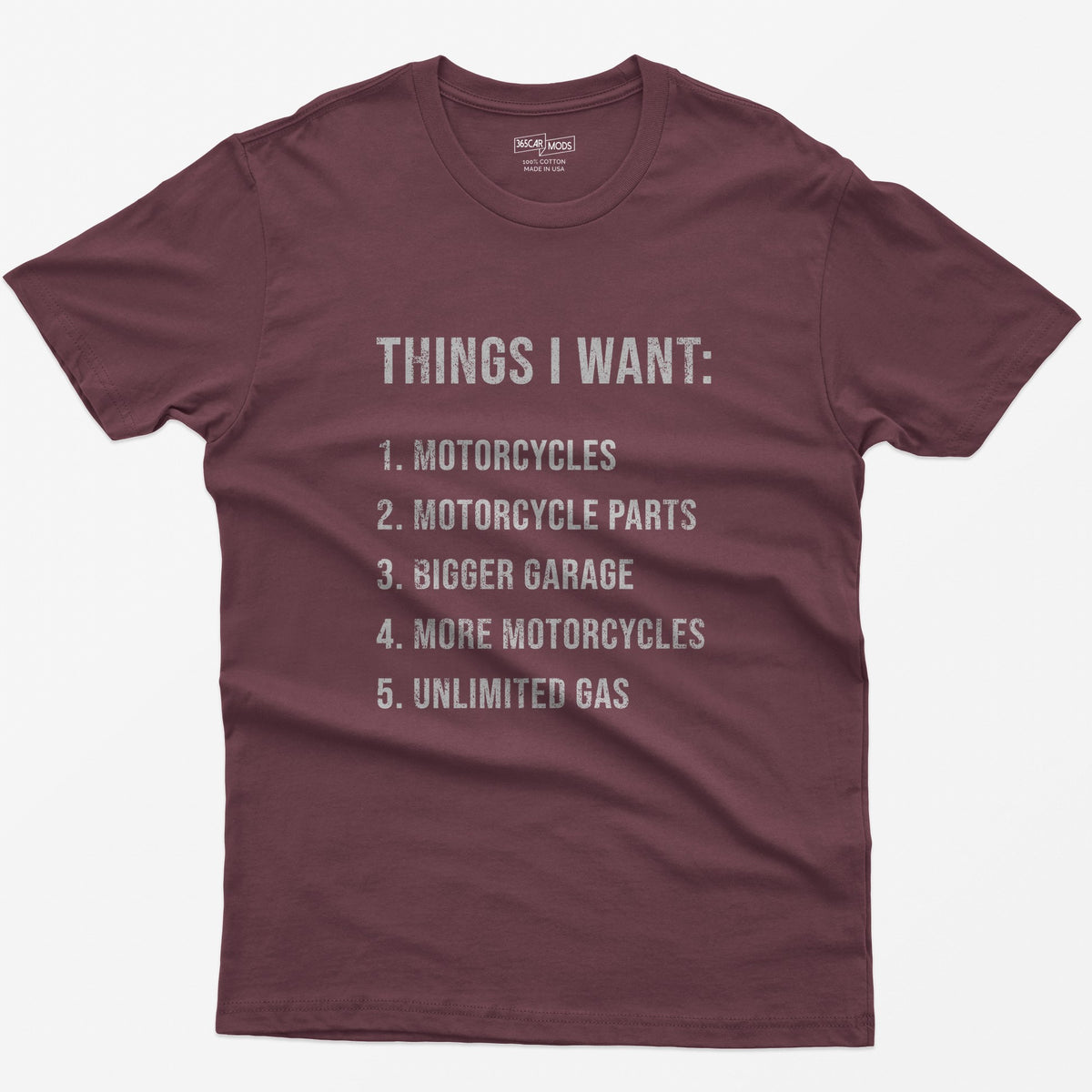 Biker Things I Want T-Shirt - Maroon