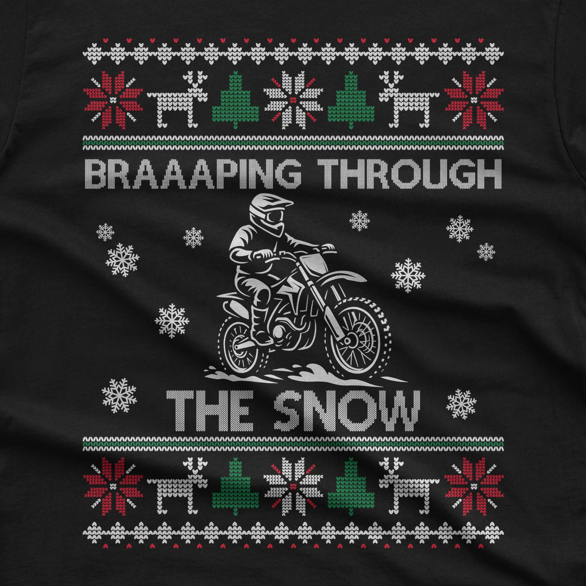 Braaaping Through the Snow Dirt Bike Christmas T-Shirt design close-up
