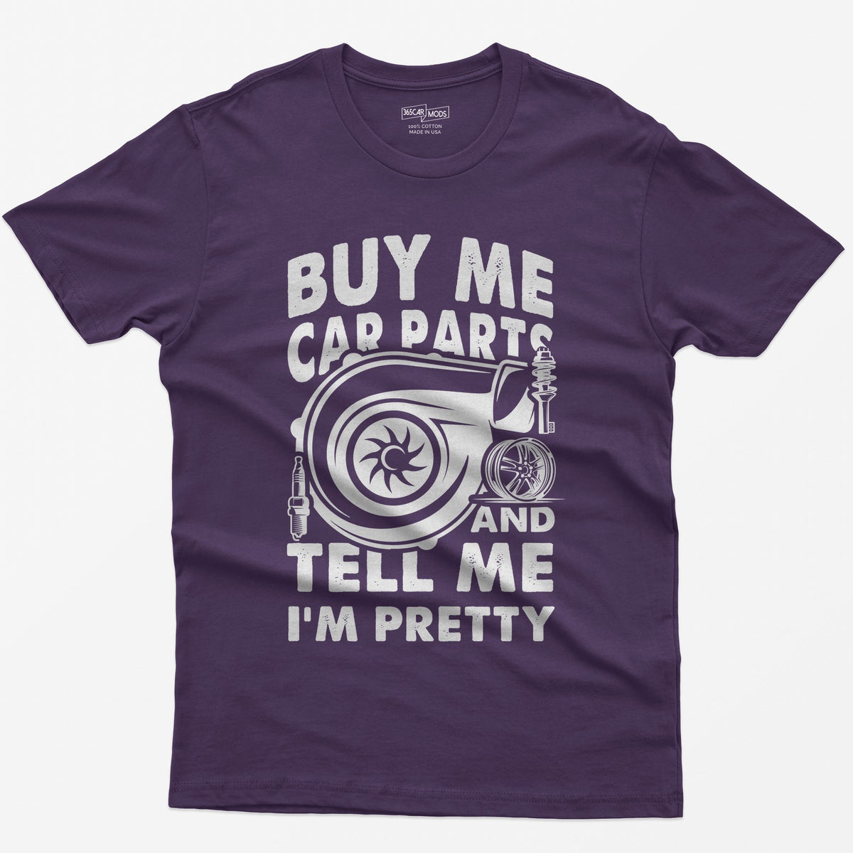 Purple t-shirt with Buy Me Car Parts and Tell Me I'm Pretty around a turbo, spark plug, coilover and wheel drawn in white