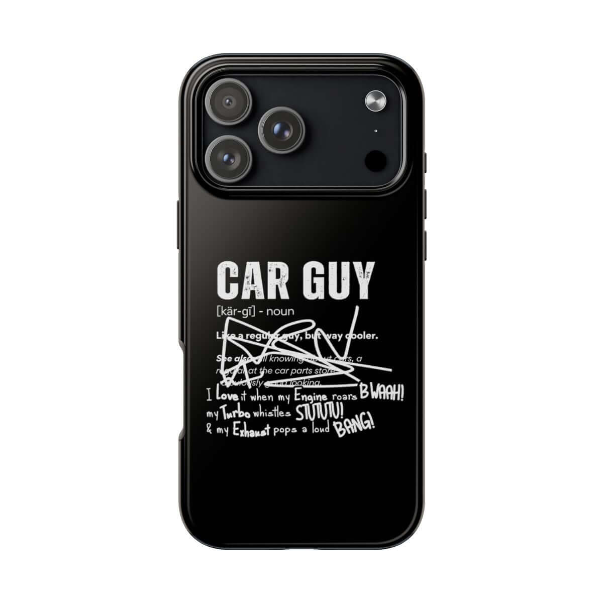 Car Guy Definition tough phone case on iPhone 18 Pro Max, back view