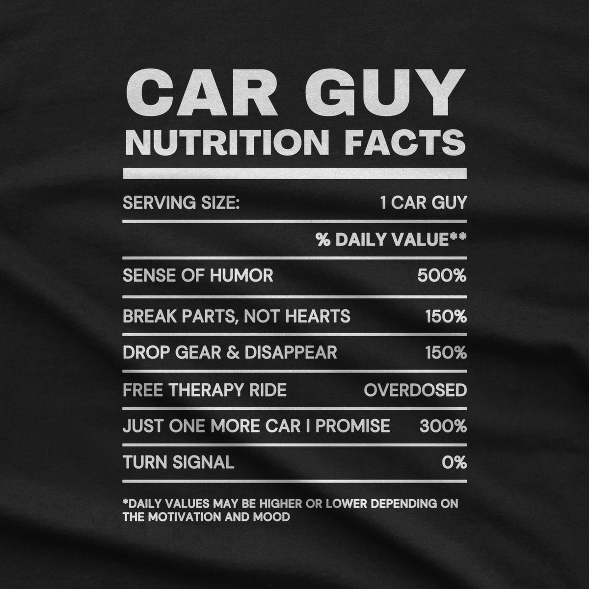 Car Guy Nutrition Facts Funny Cotton T-Shirt design close-up