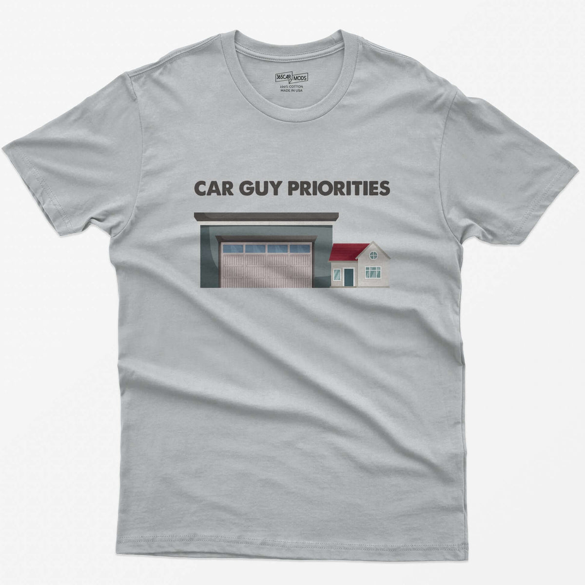 Sport Grey t-shirt with Car Guy Priorities text above a huge garage next to a tiny house illustration