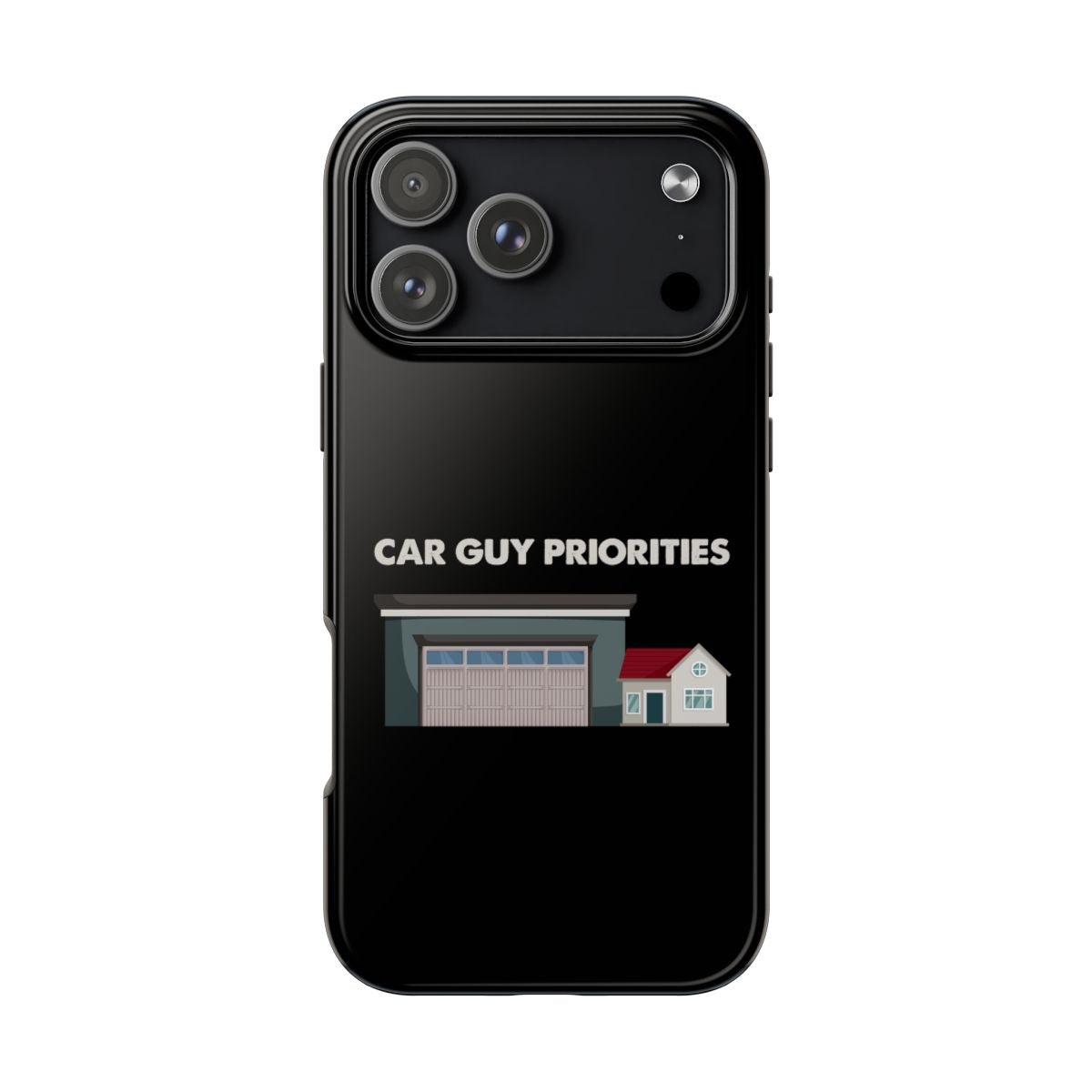 Car Guy Priorities tough phone case on iPhone 18 Pro Max, back view