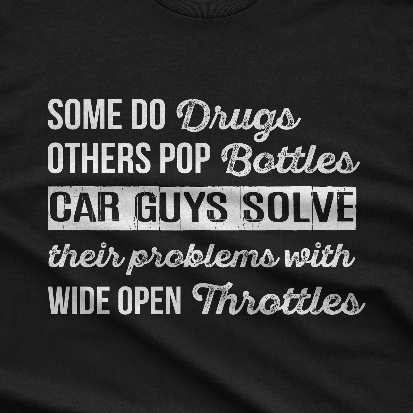 Car Guys Problems T-Shirt