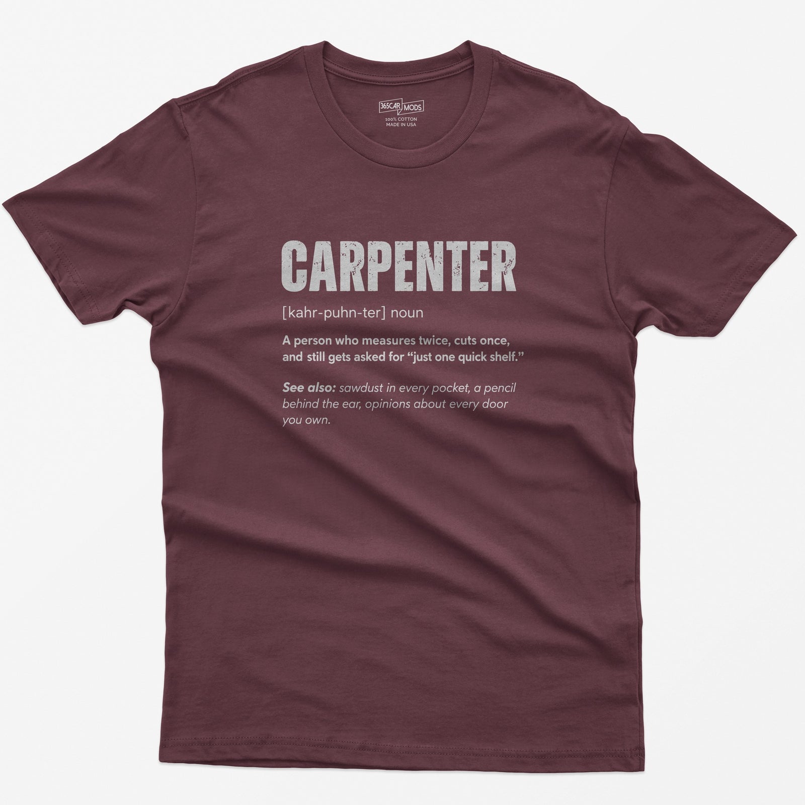 Carpenter Definition T-Shirt - Maroon