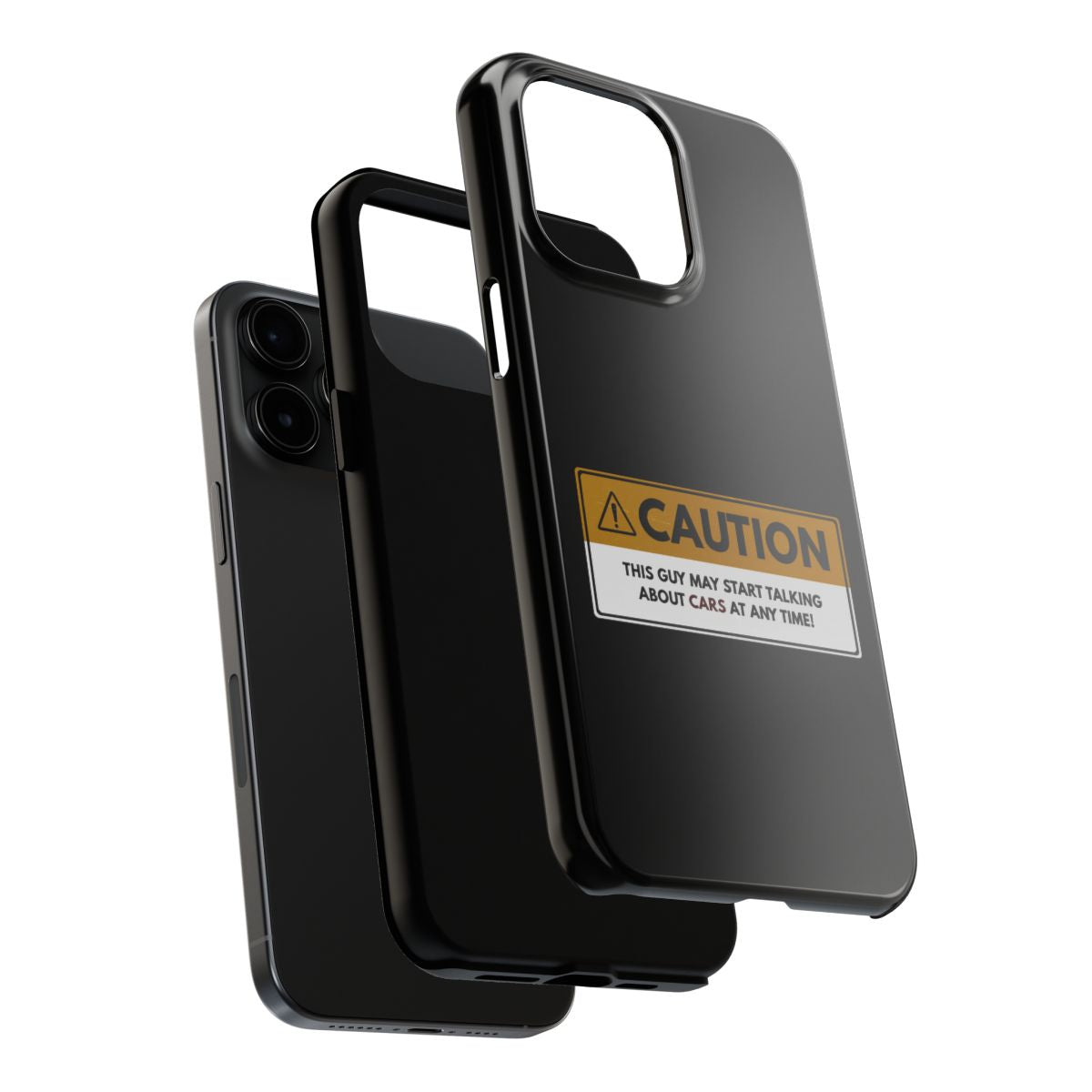 Caution May Start Talking About Cars tough phone case, dual-layer construction